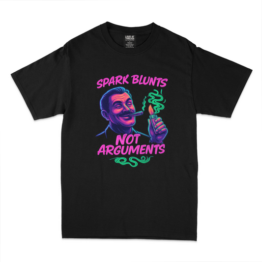Loud AF Threads - OG Spark Blunts Not Arguments Tee
