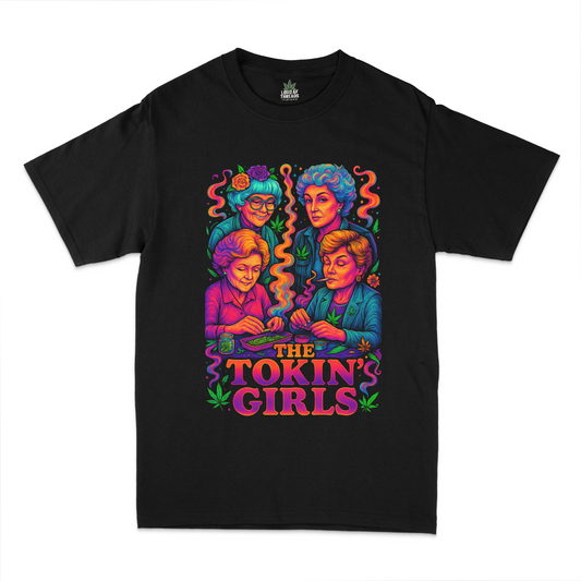 Loud AF Threads - The Tokin' Girls Tee